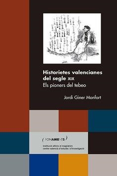 HISTORIETES VALENCIANES DEL SEGLE XIX | 9788478227655 | GINER MONFORT, JORDI
