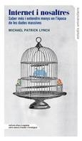 INTERNET I NOSALTRES | 9788478228164 | LYNCH, MICHAEL PATRICK