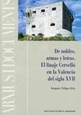 DE NOBLES, ARMAS Y LETRAS | 9788478226788 | FELIPO ORTS, AMPARO