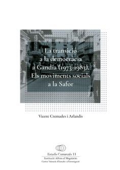 TRANSICIÓ A LA DEMOCRÀCIA A GANDIA (1973-1983), LA | 9788478228270 | CREMADES I ARLANDIS, VICENT