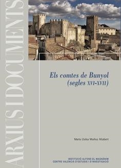COMTES DE BUNYOL (SEGLES XVI-XVII), ELS | 9788478227907 | MUÑOZ ALTABERT, MARIA LLUÏSA