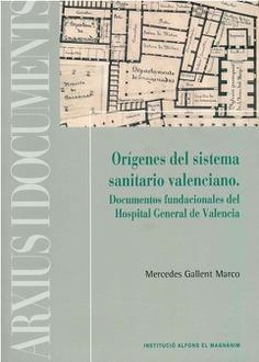 ORÍGENES DEL SISTEMA SANITARIO VALENCIANO | 9788478226856 | GALLENT MARCO, MERCEDES