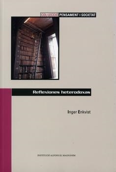 REFLEXIONES HETERODOXAS | 9788478226764 | ENKVIST, INGER