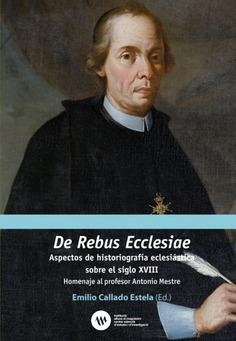 DE REBUS ECCLESIAE | 9788478227365 | BARRIO GOZALO, MAXIMILIANO / ALABRÚS IGLESIAS, ROSA Mª / LÓPEZ RIBAO, ALEJANDRO JOSÉ
