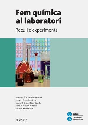 FEM QUÍMICA AL LABORATORI. RECULL D'EXPERIMENTS | 9788447538720 | VARIOS AUTORES