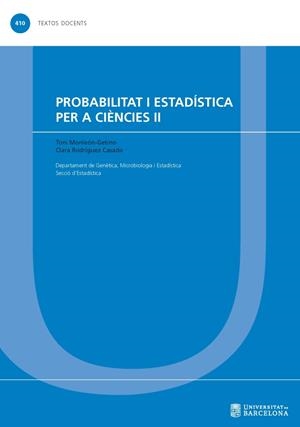 PROBABILITAT I ESTADÍSTICA PER A CIÈNCIES II | 9788447540211 | MONLEÓN-GETINO, TONI / RODRÍGUEZ CASADO, CLARA