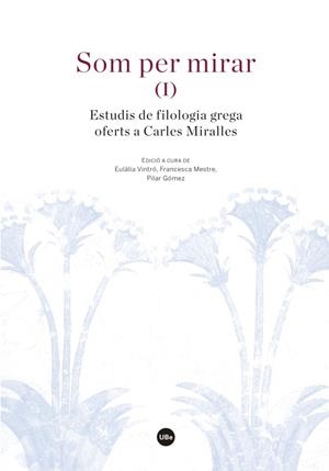 SOM PER MIRAR (I) | 9788447538140 | VARIOS AUTORES