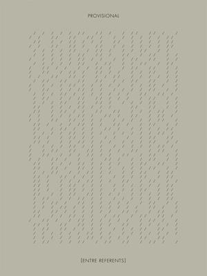 PROVISIONAL [ENTRE REFERENTS] | 9788447538768 | VARIOS AUTORES