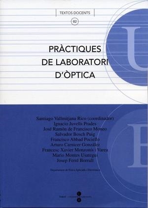 PRÀCTIQUES DE LABORATORI D'ÒPTICA | 9788447529537 | VALLMITJANA RICO, SANTIAGO