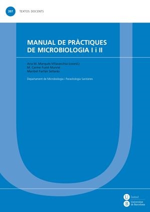 MANUAL DE PRÀCTIQUES DE MICROBIOLOGIA I I II | 9788447538911 | VARIOS AUTORES