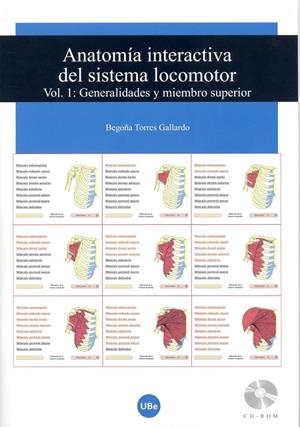 ANATOMIA INTERACTIVA DEL SISTEMA LOCOMOTOR. VOLUM I: GENERALITATS I MEMBRE SUPERIOR. (CD-ROM + FOLLET) | 9788447533367 | TORRES GALLARDO, BEGOÑA