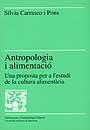 ANTROPOLOGIA I ALIMENTACIÓ | 9788479294533 | CARRASCO I PONS, SÍLVIA