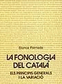 FONOLOGIA DEL CATALÀ, LA | 9788449000713 | PALMADA, BLANCA