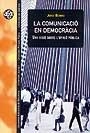 COMUNICACIÓ EN DEMOCRÀCIA, LA | 9788449019326 | BERRIO, JORDI