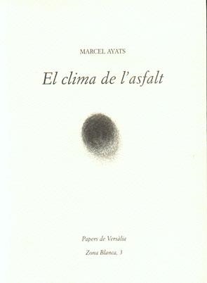 CLIMA DE L'ASFALT, EL | 9788460977100 | AYATS, MARCEL