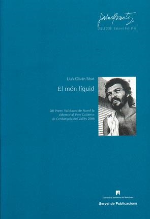 MÓN LÍQUID, EL | 9788449024740 | OLIVÁN SIBAT, LLU’S