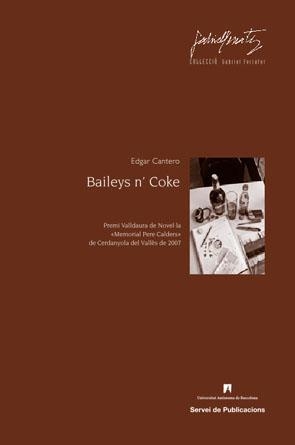 BAILEYS N'COKE | 9788449025242 | CANTERO, EDGAR