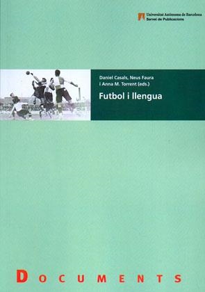 FUTBOL I LLENGUA | 9788449025167 | CASALS, DANIEL