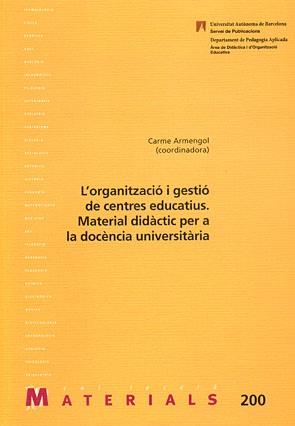 ORGANITZACIÓ I GESTIÓ DE CENTRES EDUCATIUS, L' | 9788449025426 | ARMENGOL, CARME .