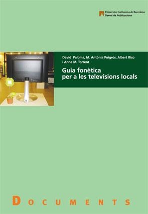 GUIA FONTICA PER A LES TELEVISIONS LOCALS | 9788449025952 | PALOMA, DAVID