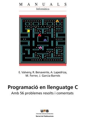 PROGRAMACIÓ EN LLENGUATGE C | 9788449026034 | VALVENY, E.