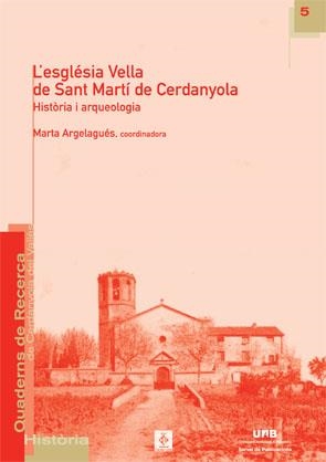 ESGLESIA VELLA DE SANT MARTÍ DE CERDANYOLA, L' | 9788449026126 | ARGELAGUS, MARTA