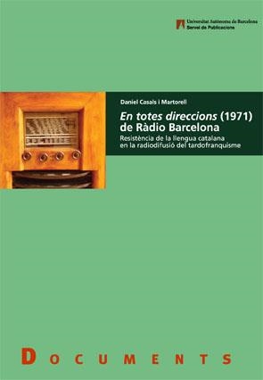 EN TOTES DIRECCIONS (1971) DE RÀDIO BARCELONA | 9788449024863 | CASALS I MARTORELL, DANIEL