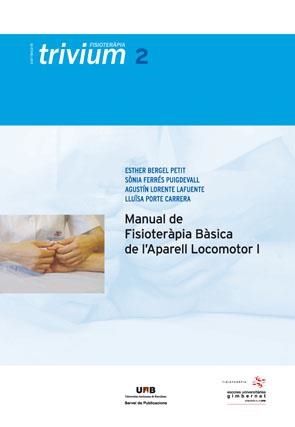 MANUAL DE FISIOTERÀPIA BÀSICA DE L'APARELL LOCOMOTOR I | 9788449026195 | BERGEL PETIT, ESTHER