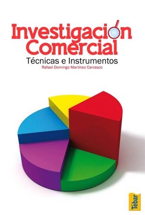 INVESTIGACIÓN COMERCIAL | 9788473604710 | MARTÍNEZ CARRASCO, RAFAEL DOMINGO