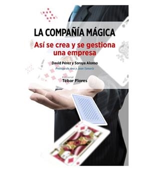 COMPAÑÍA MÁGICA, LA | 9788473605564 | PÉREZ FERNÁNDEZ, DAVID / ALONSO PALOMINO, SORAYA