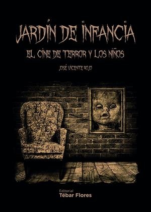 JARDÍN DE INFANCIA | 9788473605236 | ROJO ARNAU, JOSÉ VICENTE