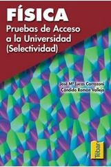 FÍSICA. PRUEBAS DE ACCESO A LA UNIVERSIDAD | 9788495447319 | LUCAS, JOSÉ MARÍA
