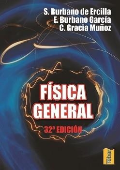 FÍSICA GENERAL (32ª EDICIÓN) | 9788495447821 | BURBANO, SANTIAGO