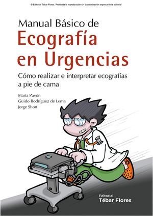 MANUAL BÁSICO DE ECOGRAFÍA EN URGENCIAS | 9788473605663 | PAVÓN MORENO, MARÍA / RODRÍGUEZ DE LEMA TAPETADO, GUIDO / SHORT APELLÁNIZ, JORGE