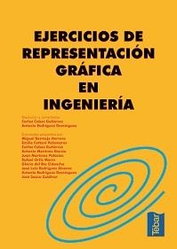 EJERCICIOS DE REPRESENTACIÓN GRÁFICA EN INGENIERÍA | 9788495447739 | RODRÍGUEZ, ANTONIO / COBOS, CARLOS