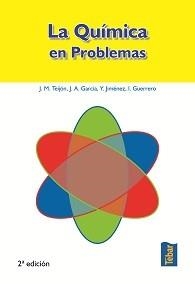QUÍMICA EN PROBLEMAS, LA | 9788473602266 | TEIJÓN, JOSÉ MARÍA