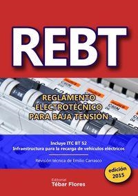REBT : REGLAMENTO ELECTROTÉCNICO PARA BAJA TENSIÓN | 9788473605274