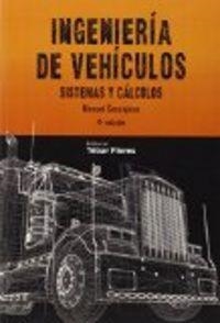 INGENIERÍA DE VEHÍCULOS | 9788473603058 | CASCAJOSA SORIANO, MANUEL