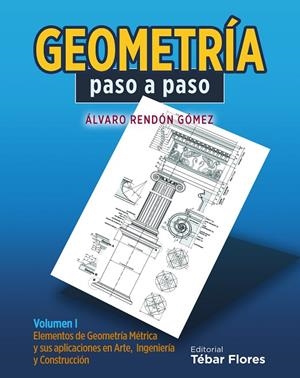 GEOMETRÍA PASO A PASO | 9788495447081 | RENDÓN GÓMEZ, ÄLVARO