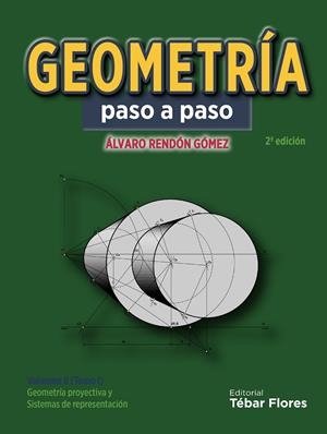 GEOMETRÍA PASO A PASO | 9788473605823 | RENDÓN GÓMEZ, ÁLVARO