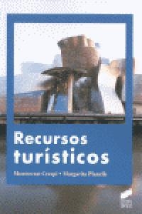 RECURSOS TURÍSTICOS | 9788497567725 | CRESPI VALLBONA, MONTSERRAT / PLANELLS COSTA, MARGARITA