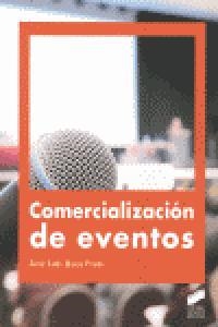 COMERCIALIZACIÓN DE EVENTOS | 9788497567442 | ROCA PRATS, JOSÉ LUIS