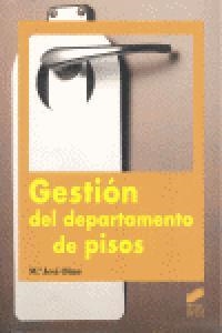 GESTIÓN DEL DEPARTAMENTO DE PISOS | 9788499589022 | OLMO GARRE, MARÍA JOSÉ