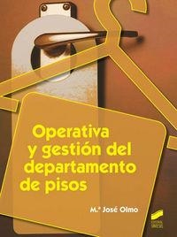 OPERATIVA Y GESTIÓN DEL DEPARTAMENTO DE PISOS | 9788490770108 | OLMO GARRE, MARÍA JOSÉ