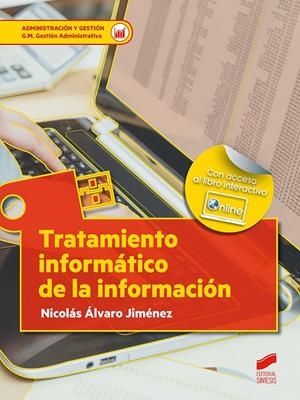 TRATAMIENTO INFORMÁTICO DE LA INFORMACIÓN | 9788491714040 | JIMÉNEZ, NICOLAS ÁLVARO
