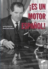 ¡ES UN MOTOR ESPAÑOL! | 9788477389002 | GARCÍA RUIZ, J. LUIS / SANTOS REDONDO, MANUEL