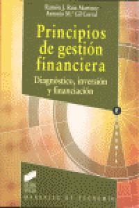 PRINCIPIOS DE GESTIÓN FINANCIERA | 9788497561709 | RUIZ MARTÍNEZ, RAMÓN JESÚS / GIL CORRAL, ANTONIO MARÍA
