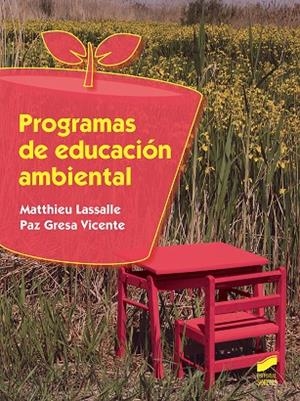 PROGRAMAS DE EDUCACIÓN AMBIENTAL | 9788491710394 | GRESA VICENTE, PAZ / LASSALLE, MATTHIEU