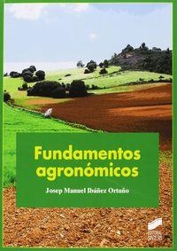FUNDAMENTOS AGRONÓMICOS | 9788499588766 | IBÁÑEZ ORTUÑO, JOSEP MANUEL