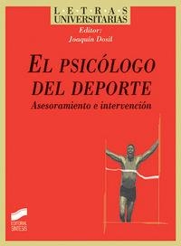 PSICÓLOGO DEL DEPORTE, EL | 9788477389989 | DOSIL DÍAZ, JOAQUÍN